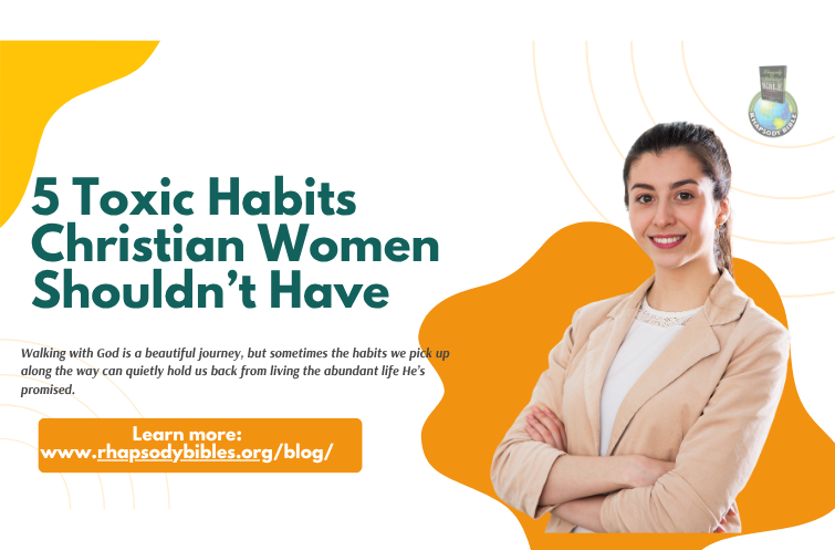 Toxic Habits Christian Women Shouldn’t Have