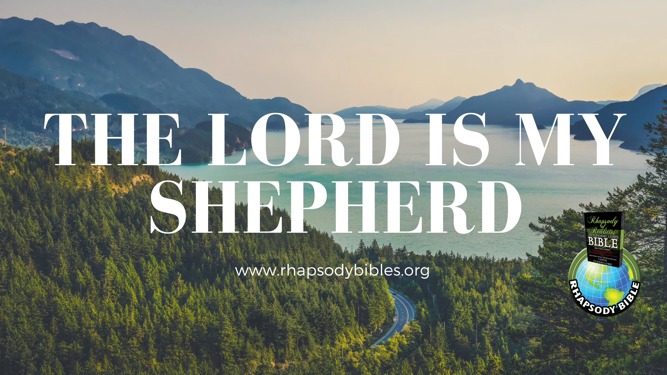 The Lord is My Shepherd – Finding True Peace and Guidance